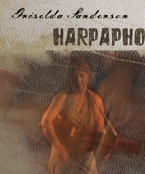 Griselda Sanderson\'s Harpaphonics by Griselda Sanderson