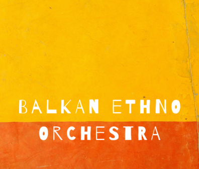 Balkan Ethno Orchestra