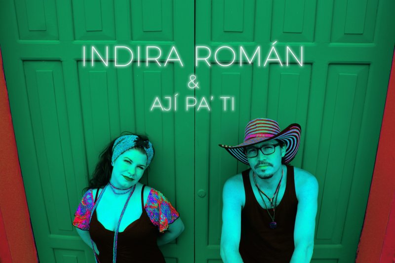 Indira Román & Ají Pa' Ti