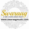 Swaraag- A Indo Western Fusion Band