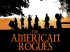 The American Rogues