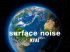 Surface Noise  Dec 22, 2022 8:00 AM – 10:00 AM