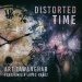 Mezmerizing Chill Lounge Track Distorted Time Feat. EMILIA LOPEZ-YANEZ from SAN DIEGO