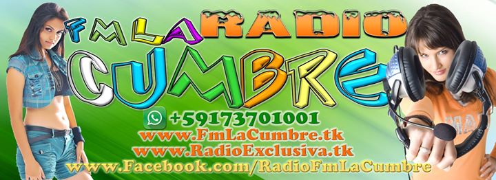 Radio Fm La Cumbre by Radio Fm La Cumbre Bolivia
