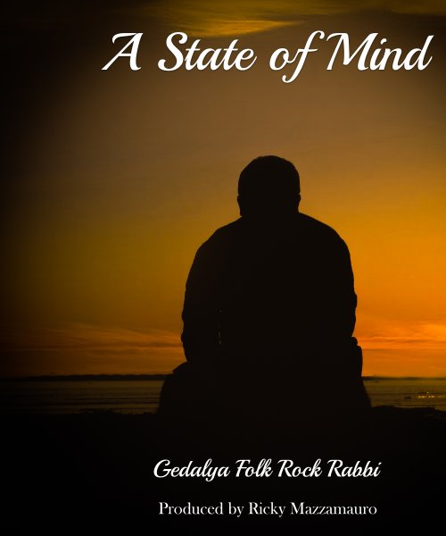 A State of Mind  by Gedalya Folk Rock Rabbi