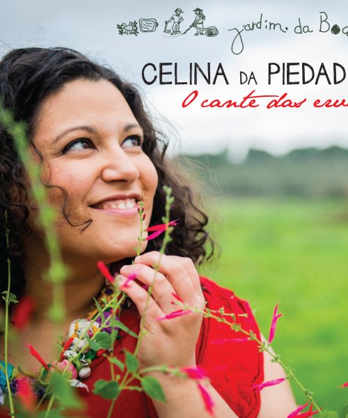 CELINA DA PIEDADE - O Cante das Ervas by Celina Da Piedade
