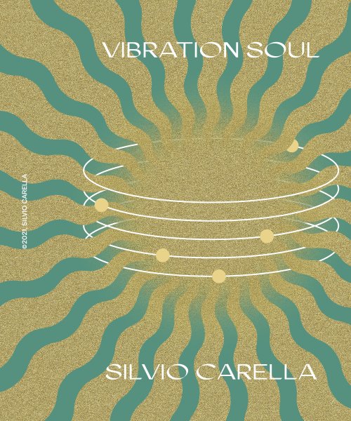 Vibration Soul Progect by Silvio Carella