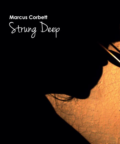Strung Deep by Marcus Corbett