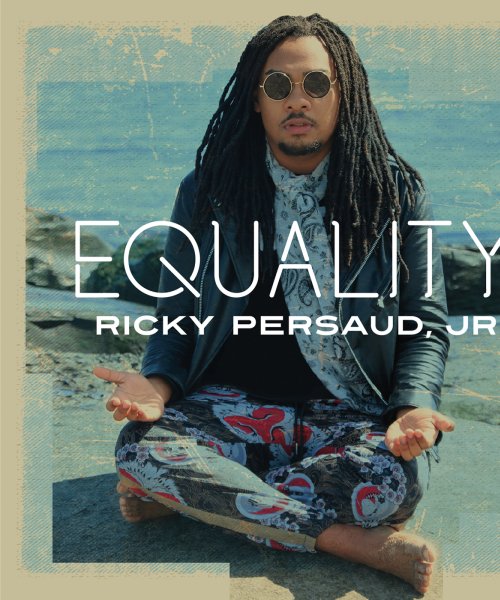 Equality Cover by Ricky Persaud, Jr.