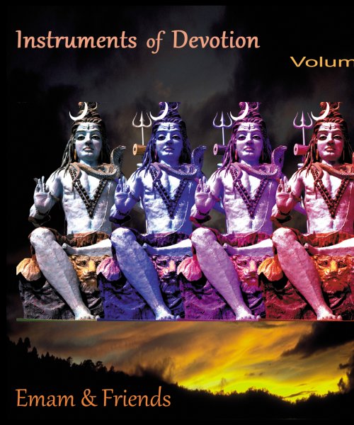 09 - Instruments of Devotion Vol II by Emam & Friends (Albums)