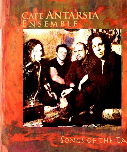 Songs Of The Table cd Cover by CAFE ANTARSIA ENSEMBLE