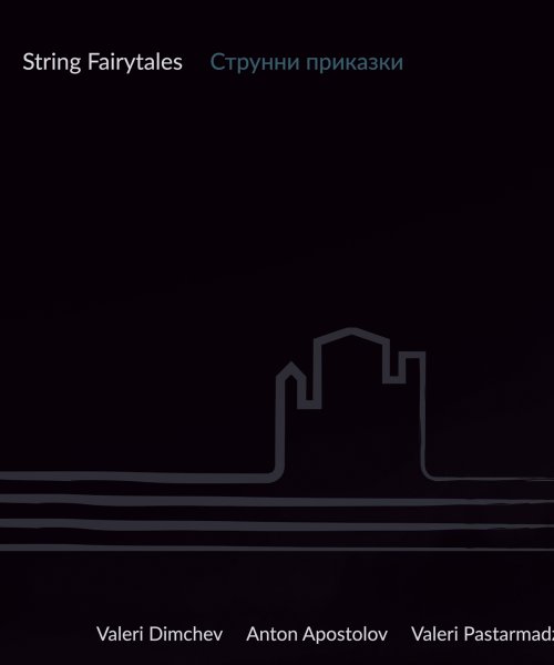 String Fairytales by Anton Apostolov