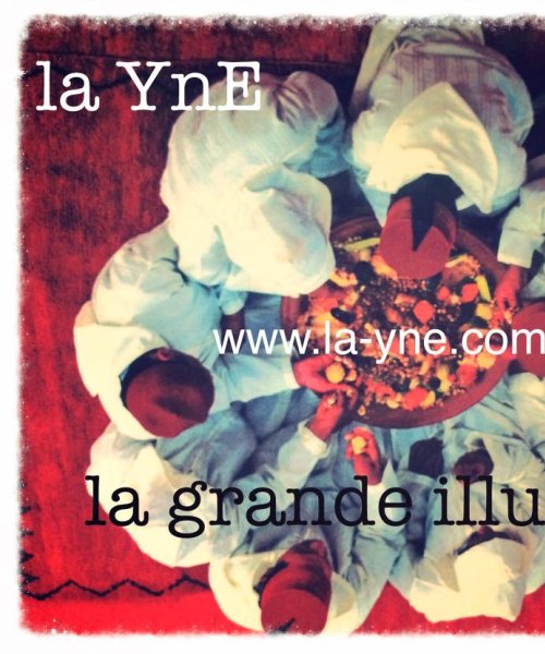 la YnE - la grande illusion by LA YNE