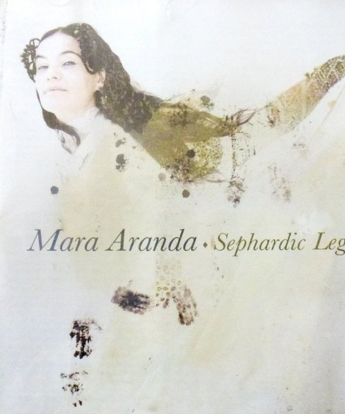 CD Sephardic Legacy | Mara Aranda by Mara Aranda