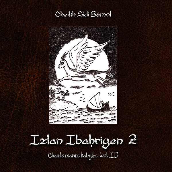 Izlan Ibahriyen 2 de Sidi Bémol (2013) by CSB Productions