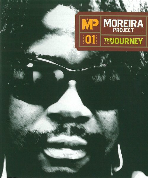 The Moreira Project Vol 1The Journey by MOREIRA CHONGUICA