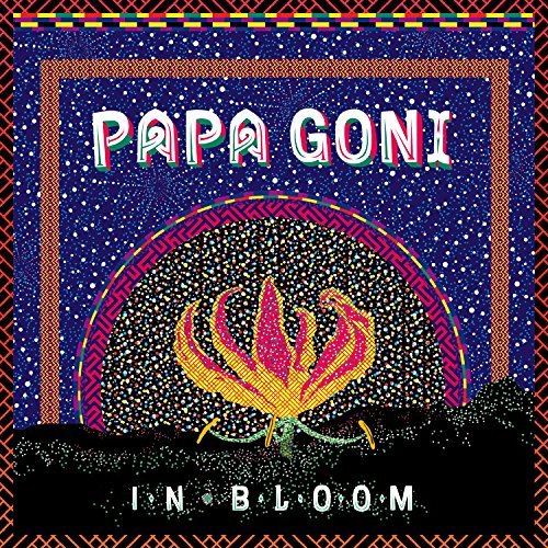 PaPa GoNi - In Bloom by PaPa GoNi