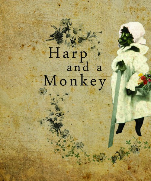 All Life Is Here (album cover) by Harp And A Monkey