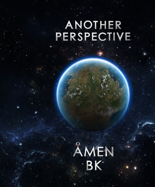 Amen BK Album: Another Perspective Front Cover by Amen BK