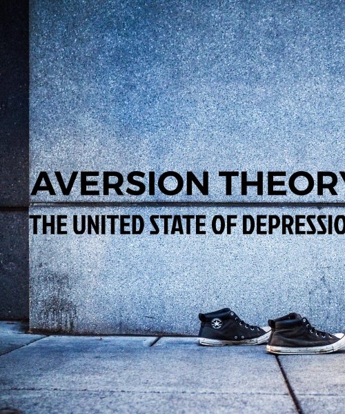 The United State Of Depression by Aversion Theory
