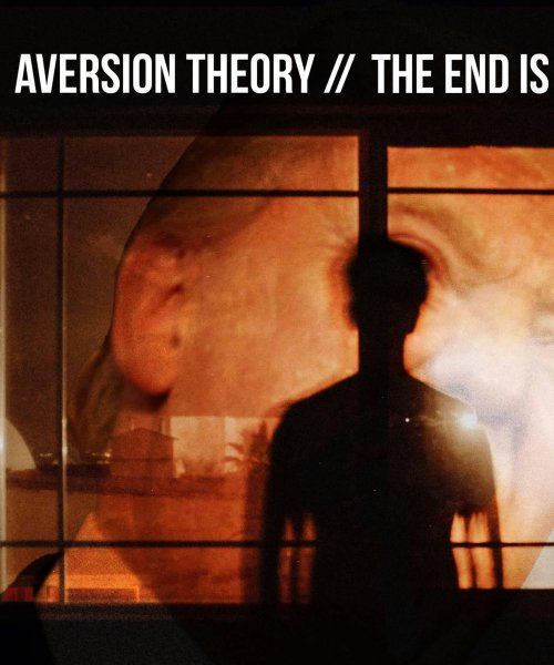 The End Is Near by Aversion Theory