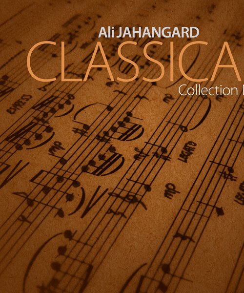 Classical Collection No.I by Ali Jahangard