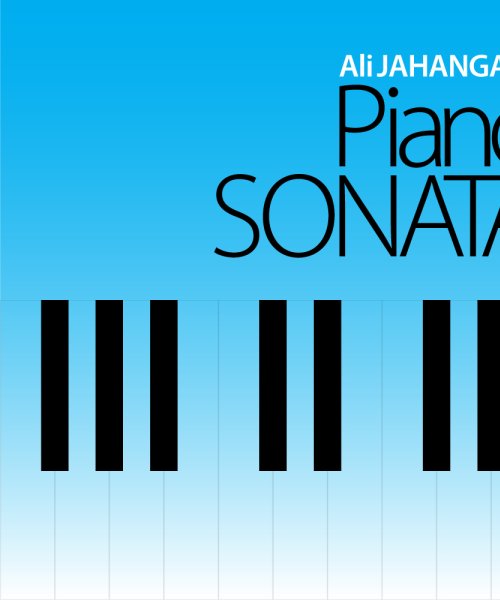 Piano Sonata (Album Cover) by Ali Jahangard