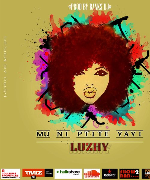 Cover de mon nouveau single: Mu Ni PeTiTe Yayi by LUZHY