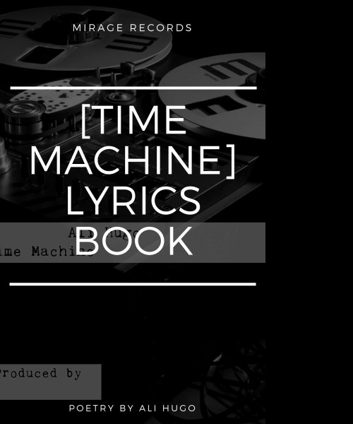 [Time Machine] Lyrics Book by Ali Hugo