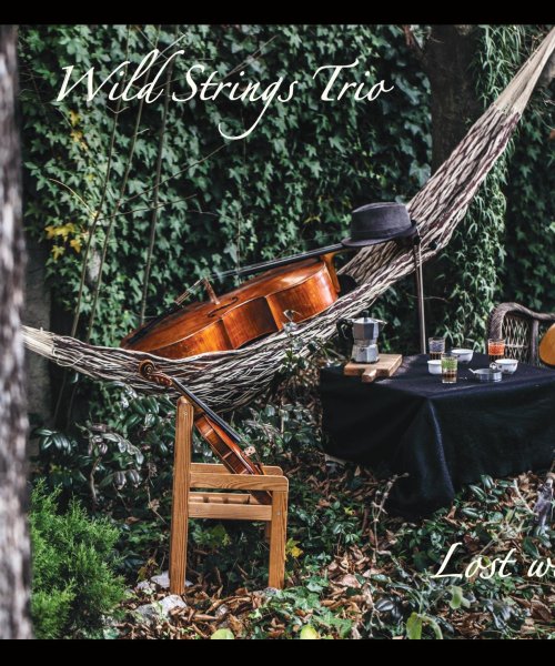 Lost weekend CD cover by Wild Strings Trio