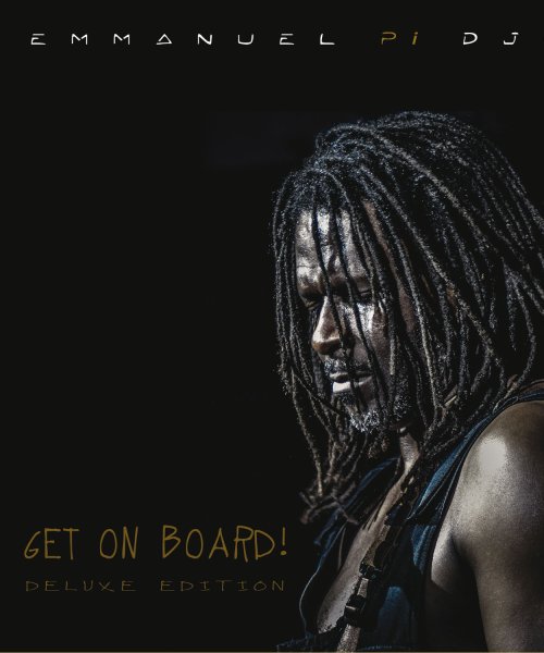Get on Board! Deluxe Edition - avant by Emmanuel Pi Djob