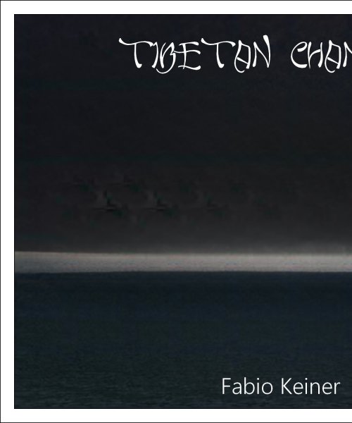 Tibetan Chants II by Fabio Keiner