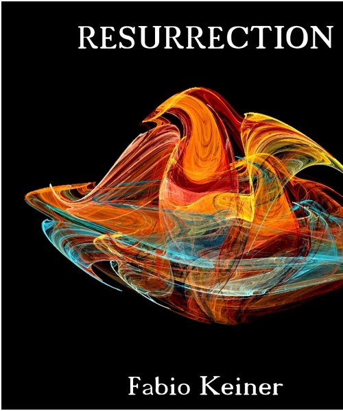 resurrection by Fabio Keiner