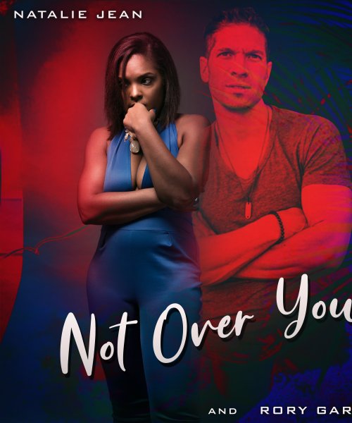 Not Over You by Natalie Jean