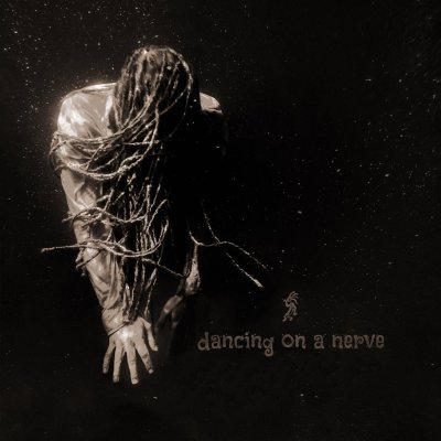 Dancing On A Nerve